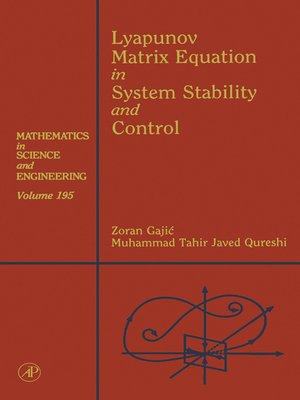 cover image of Lyapunov Matrix Equation in System Stability and Control